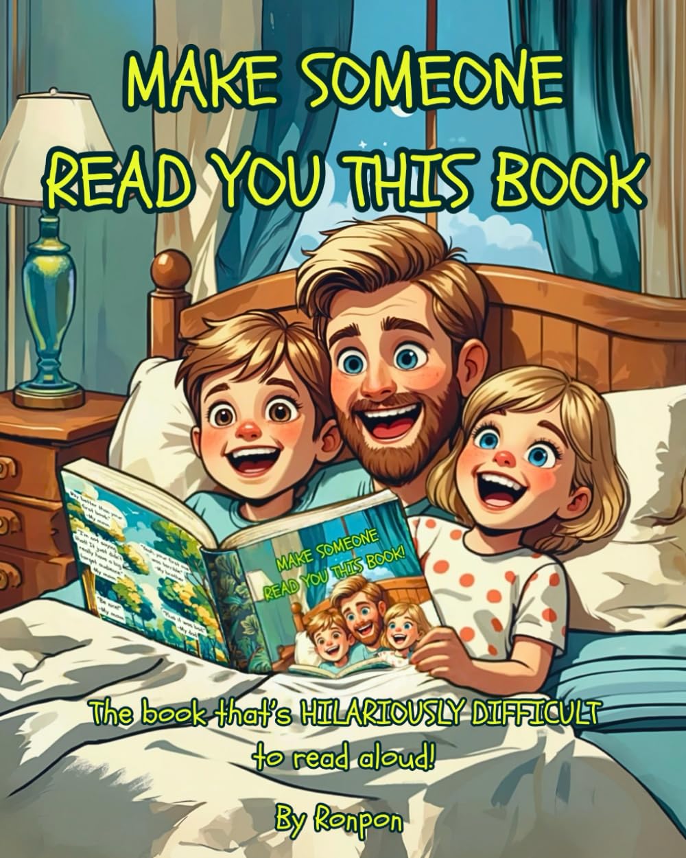 Make Someone Read You This Book cover